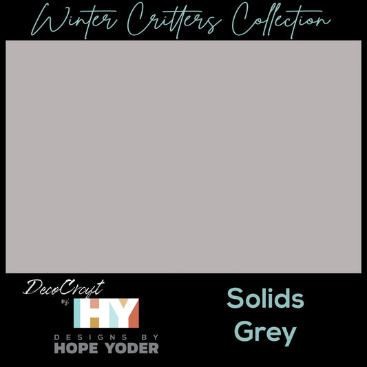 DecoCraft - Designs by Hope Yoder - Winter Critters - Grey Solid