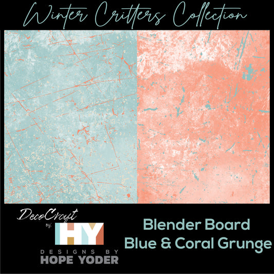 DecoCraft - Designs by Hope Yoder - Blender Board - Blue & Coral Grunge (1 Sheet)